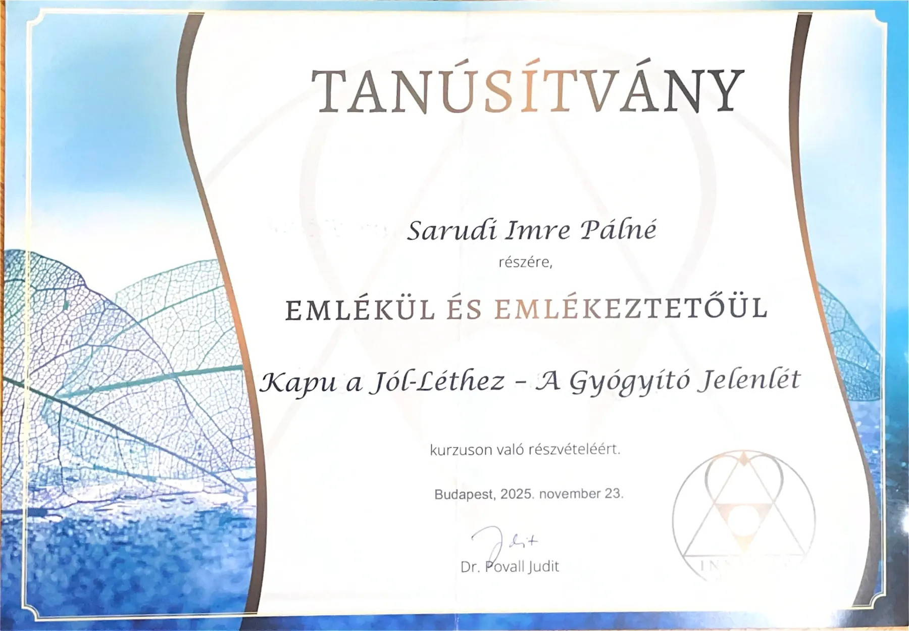 Kapu a Jól-Léthez, A Gyógyító Jelenlét tanúsítvány